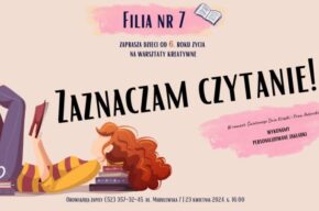 Zaznaczam czytanie! – warsztaty kreatywne w Filii nr 7