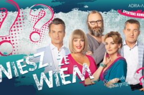 Wiesz, że wiem - Lichota, Wrońska i Sadowski w zwariowanej komedii!
