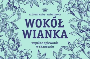 Wokół wianka – wspólne śpiewanie w skansenie