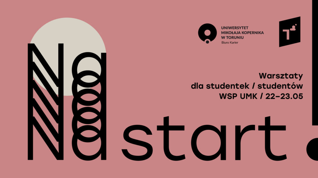 NA START! Warsztaty dla studentek / studentów WSP UMK