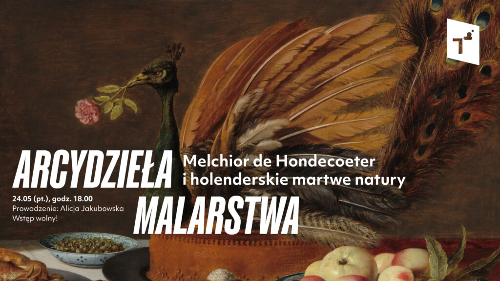 Arcydzieła malarstwa: Melchior de Hondecoeter i holenderskie martwe natury