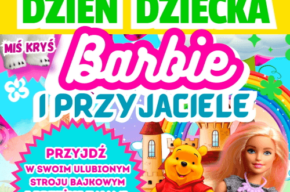Dzień Dziecka – Barbie i przyjaciele