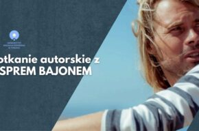 Spotkanie z Kasprem Bajonem