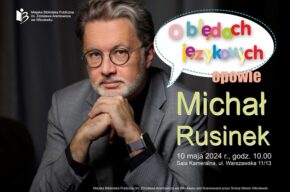 Michał Rusinek spotka się z młodzieżą