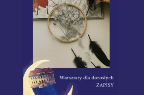 „Łapacze snów z owadami” – warsztaty dla dorosłych z Gabrielą Cichowską