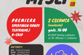 PREMIERA spektaklu Grupy Teatralnej B-CKiP – „Dziennik nastoletnich myśli” ZAPRASZAMY!