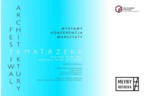 Festiwal Architektury w Młynach Rothera