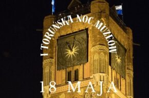 I Toruńska Noc Muzeów w Muzeum Okręgowym w Toruniu<br/><span style="color:red">(Noc Muzeów 2024)</span>