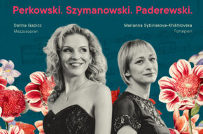 Wiosenna Harmonia. Perkowski. Szymanowski. Paderewski