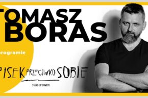 Stand-up Tomasz Boras - program "Spisek przeciwko sobie"