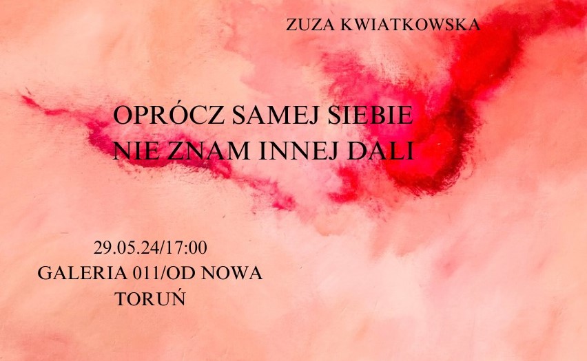 Wystawa malarstwa Zuzy Kwiatkowskiej 