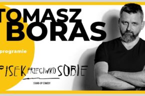 Stand-up Tomasz Boras - program "Spisek przeciwko sobie"