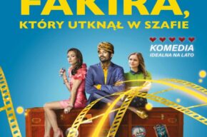 NIEZWYKŁA PRZYGODA FAKIRA, KTÓRY UTKNĄŁ W SZAFIE