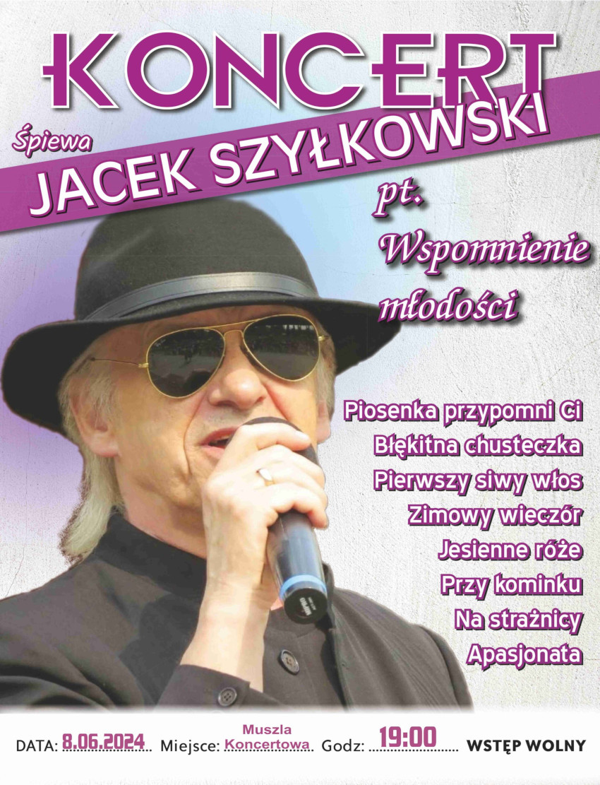 Koncert Jacka Szyłkowskiego pt. “Wspomnienie młodości”