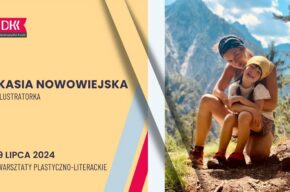 „Jezioro, ogród, las – przyroda blisko nas” – warsztaty plastyczno-literackie