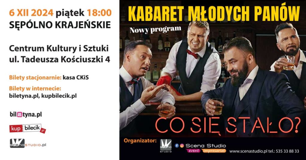 Kabaret Młodych Panów – Co się stało?