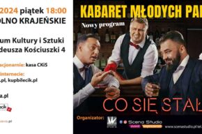Kabaret Młodych Panów – Co się stało?