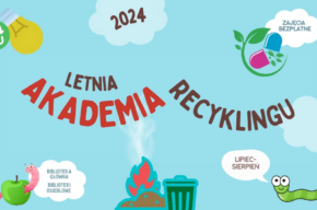 Letnia Akademia Recyklingu 2024
