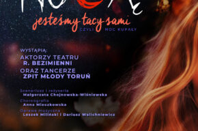 Nocą jesteśmy tacy sami – czyli Noc Kupały