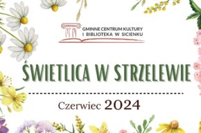 Czerwiec w Strzelewie
