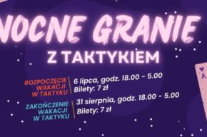 Nocne granie z TAKTYKIEM