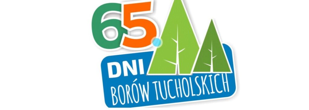 65. Dni Borów Tucholskich oraz Imprezy Lata 2024