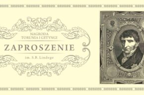 Zaproszenie na uroczystość wręczenia Nagrody Miast Partnerskich Torunia i Getyngi im. S. B. Lindego.