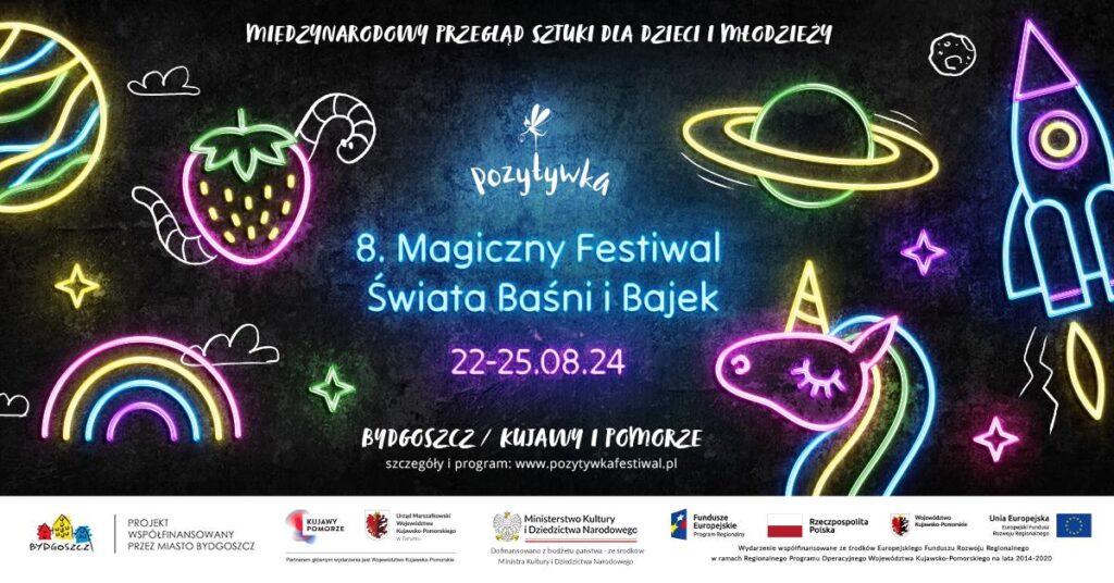 VIII Magiczny Festiwal Świata Baśni i Bajek Pozytywka 2024