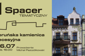 Spacer tematyczny: Toruńska kamienica secesyjna