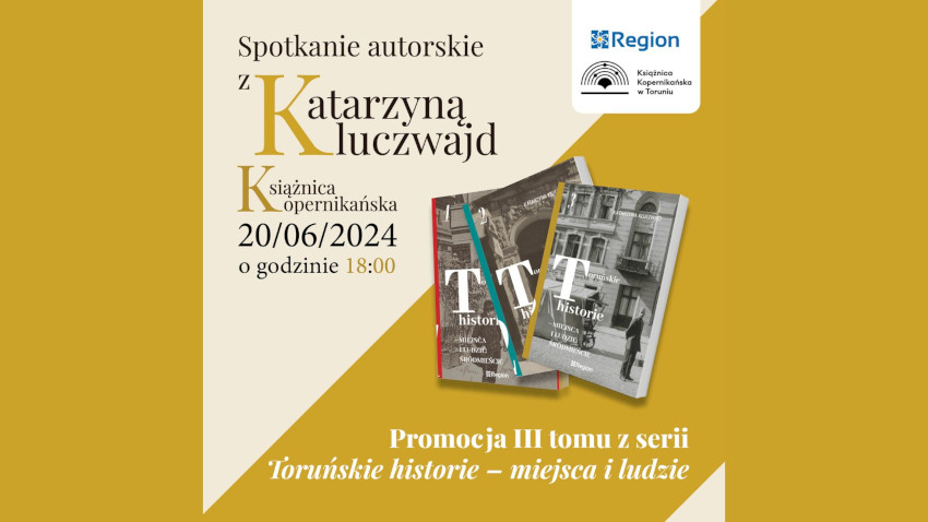 20 CZERWCA: Toruńskie historie - miejsca i ludzie: śródmieście, tom 3.