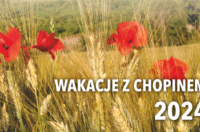 Wakacje z Chopinem