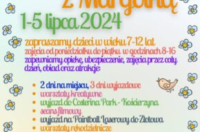 Zapraszamy na wakacje z Margolką