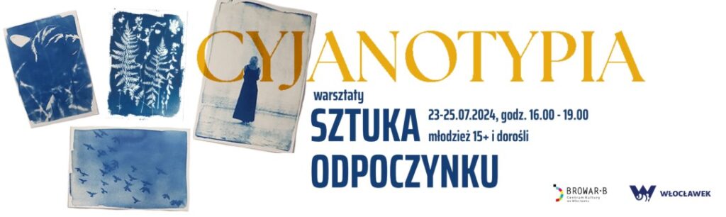 Sztuka odpoczynku – warsztaty z cyjanotypii