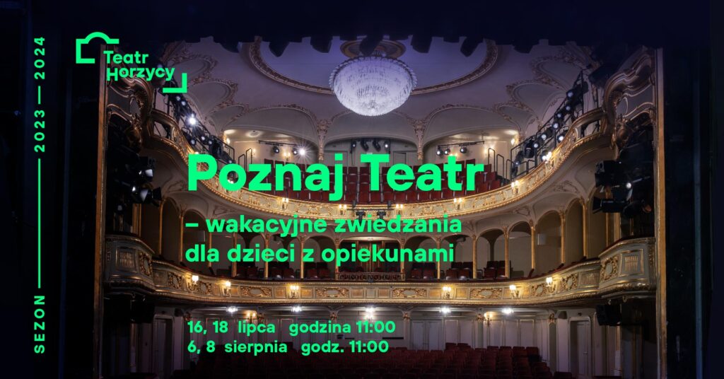 Familijne zwiedzanie teatru w wakacje (wiek 5+)