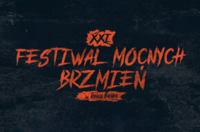 XXI Festiwal Mocnych Brzmień im. Ryśka Bieńka