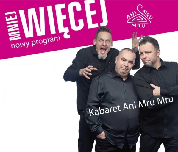 Ani Mru Mru, „Mniej więcej”