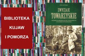 Biblioteka Kujaw i Pomorza: Zwyczaje towarzyskie polskich mieszkańców Bydgoszczy w II Rzeczypospolitej