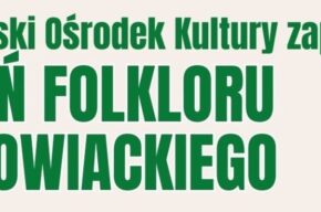65. DBT: Dzień Folkloru Borowiackiego