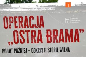 Wystawa plenerowa w 80. rocznicę operacji „Ostra Brama”