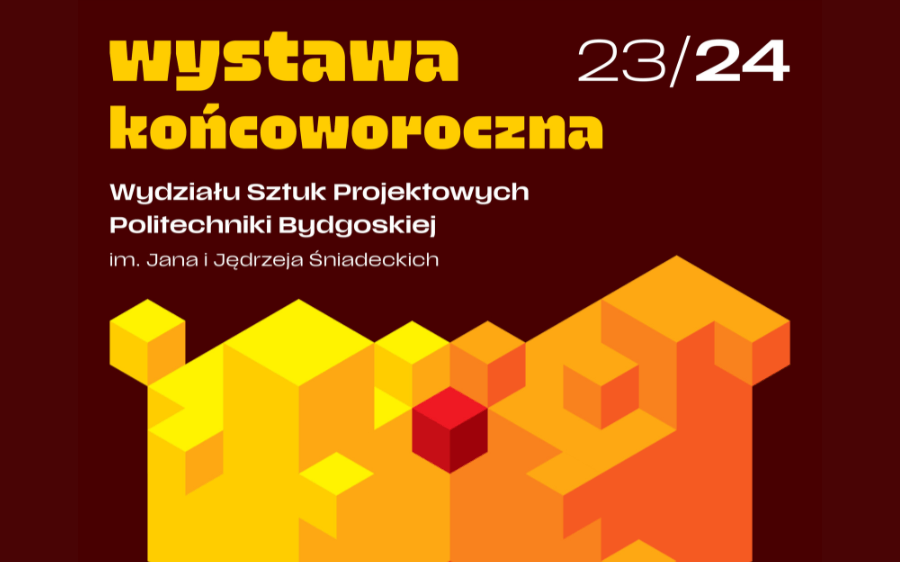 Wystawa końcoworoczna prac studenckich Wydziału Sztuk Projektowych PBŚ – wernisaż i pokaz mody