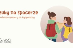 Gzuby na spacerze – rodzinne spacery z dziećmi