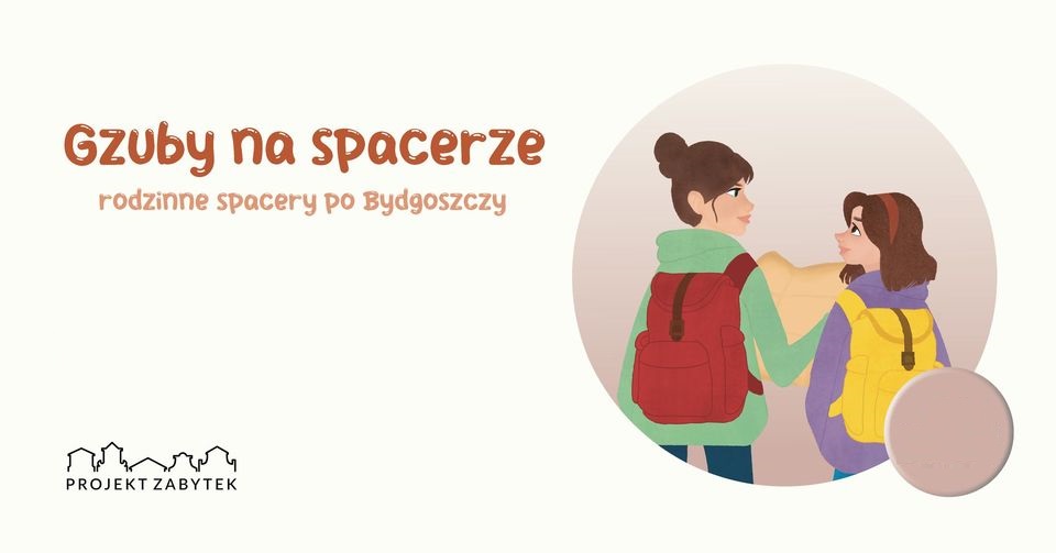 Gzuby na spacerze – rodzinne spacery z dziećmi