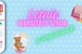 Igłą i nitką – letnie warsztaty szycia