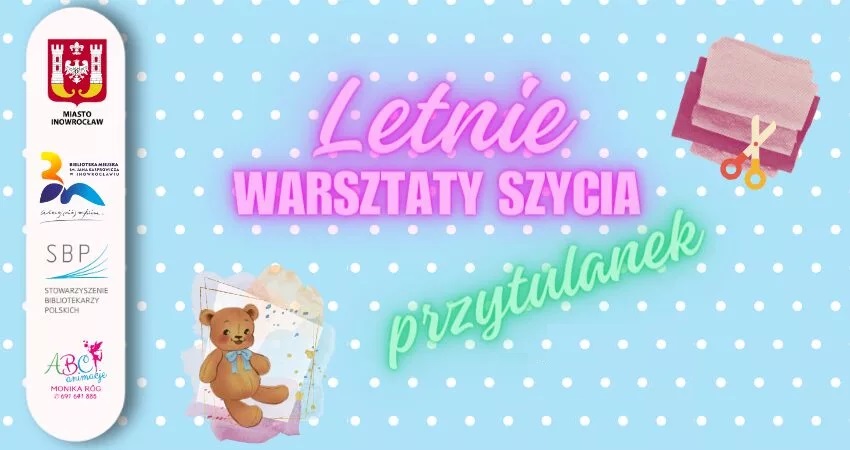 Igłą i nitką – letnie warsztaty szycia