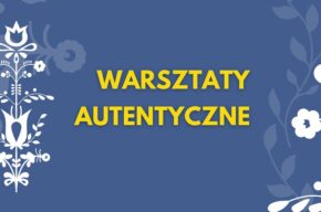 XXV Chełmiński Jarmark Jaszczurczy i XIII Międzynarodowe Spotkania z Folklorem: strefa warsztatowa