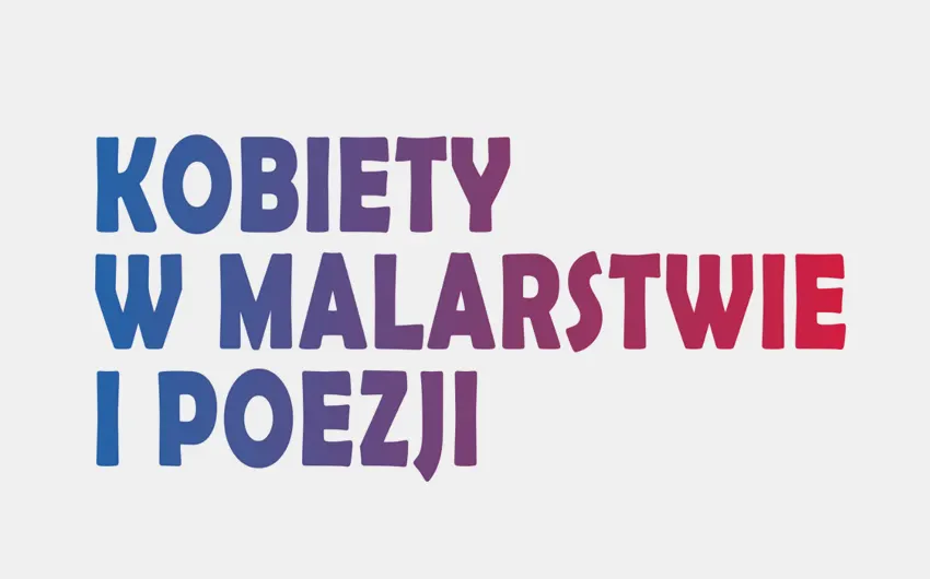 5 SIERPNIA: Kobiety w malarstwie i poezji