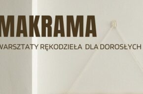 Makrama – warsztaty dla dorosłych