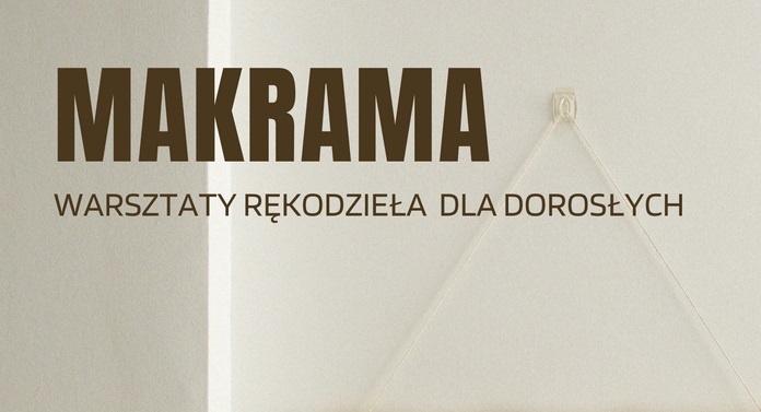 Makrama – warsztaty dla dorosłych