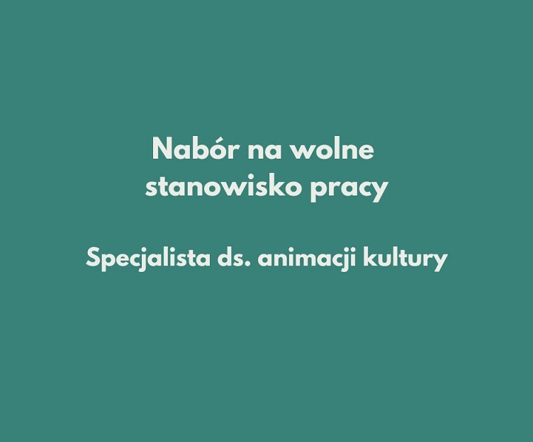 Nabór na wolne stanowisko pracy