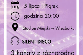 ROZTAŃCZONY WIĘCBORK – silent disco